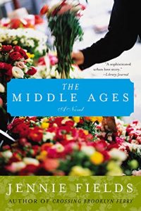 The Middle Ages Jennie Fields